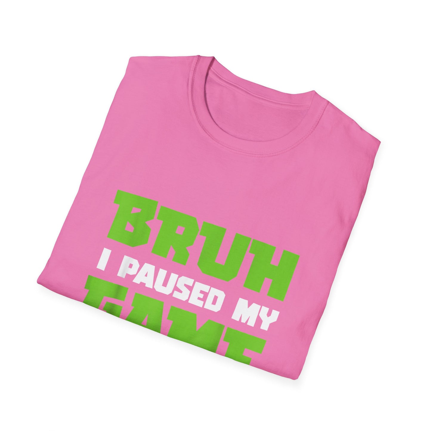 Bruh I Paused My Game to Graduate You're Welcome Gamer Graduation T-Shirt
