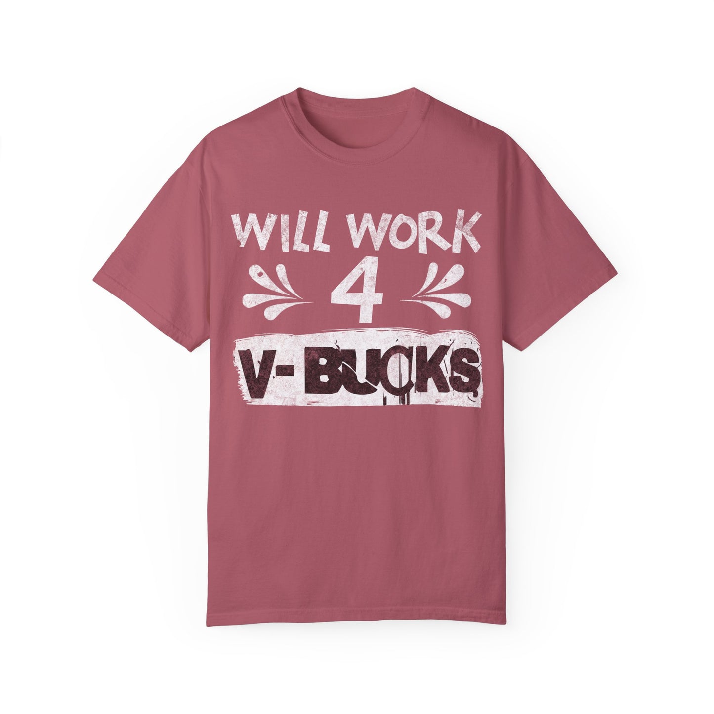 Will Work for V-Bucks Funny Gamer T-shirt