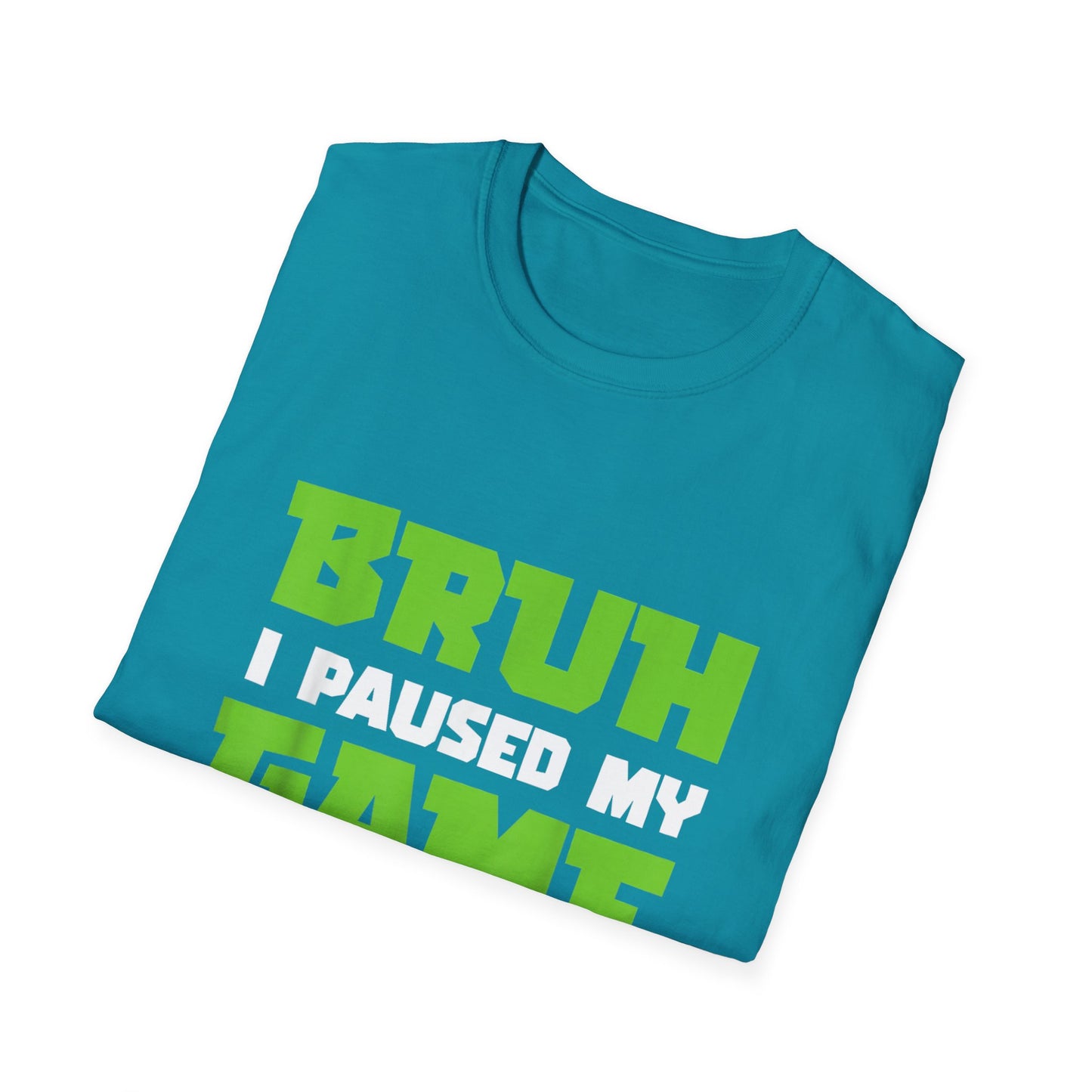 Bruh I Paused My Game to Graduate You're Welcome Gamer Graduation T-Shirt