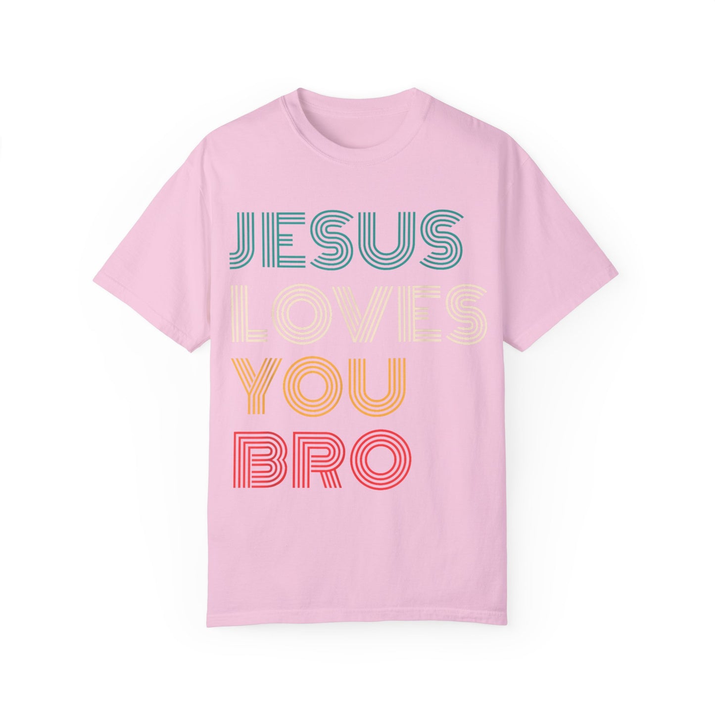 Jesus Loves You Bro – Funny Christian Religious T-shirt