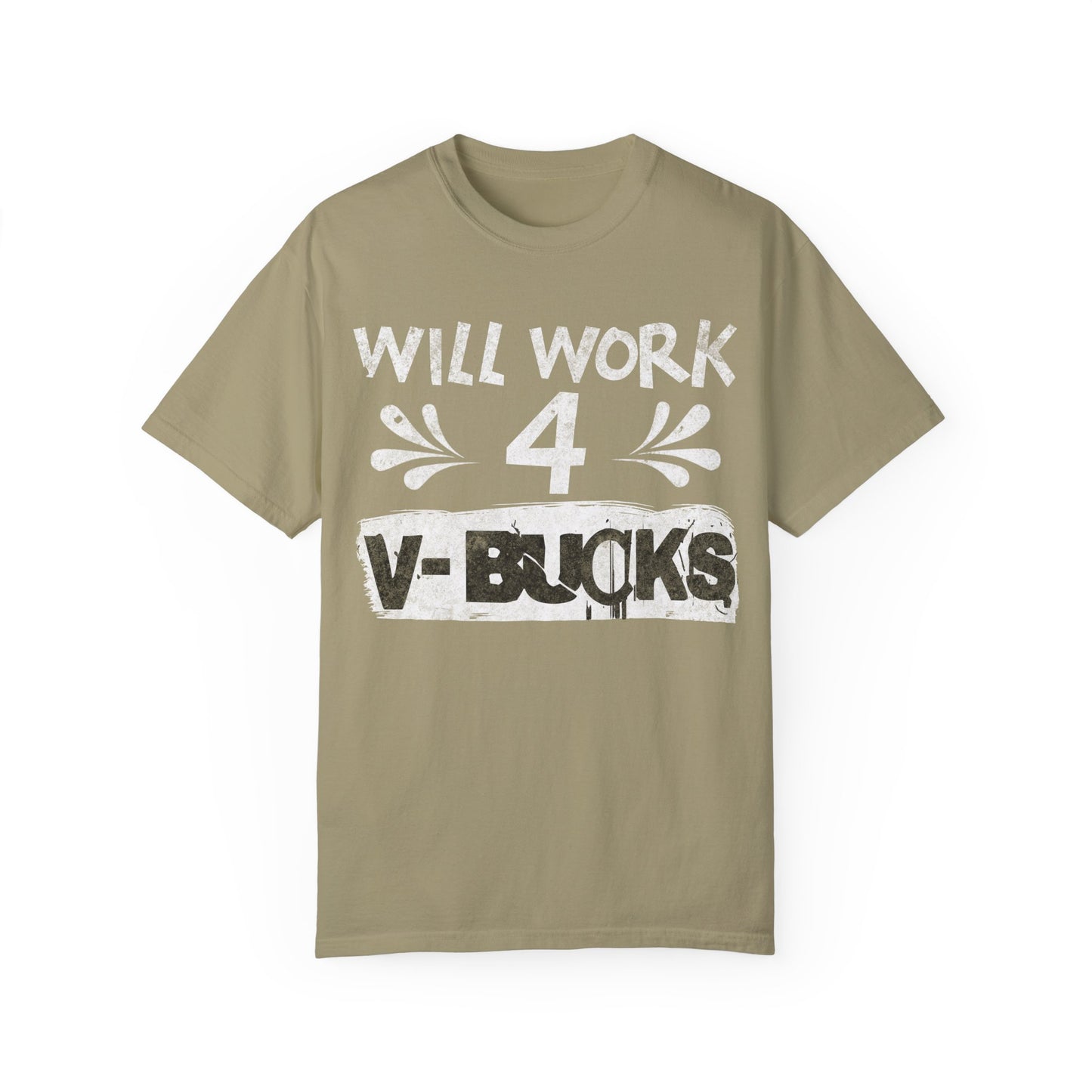 Will Work for V-Bucks Funny Gamer T-shirt
