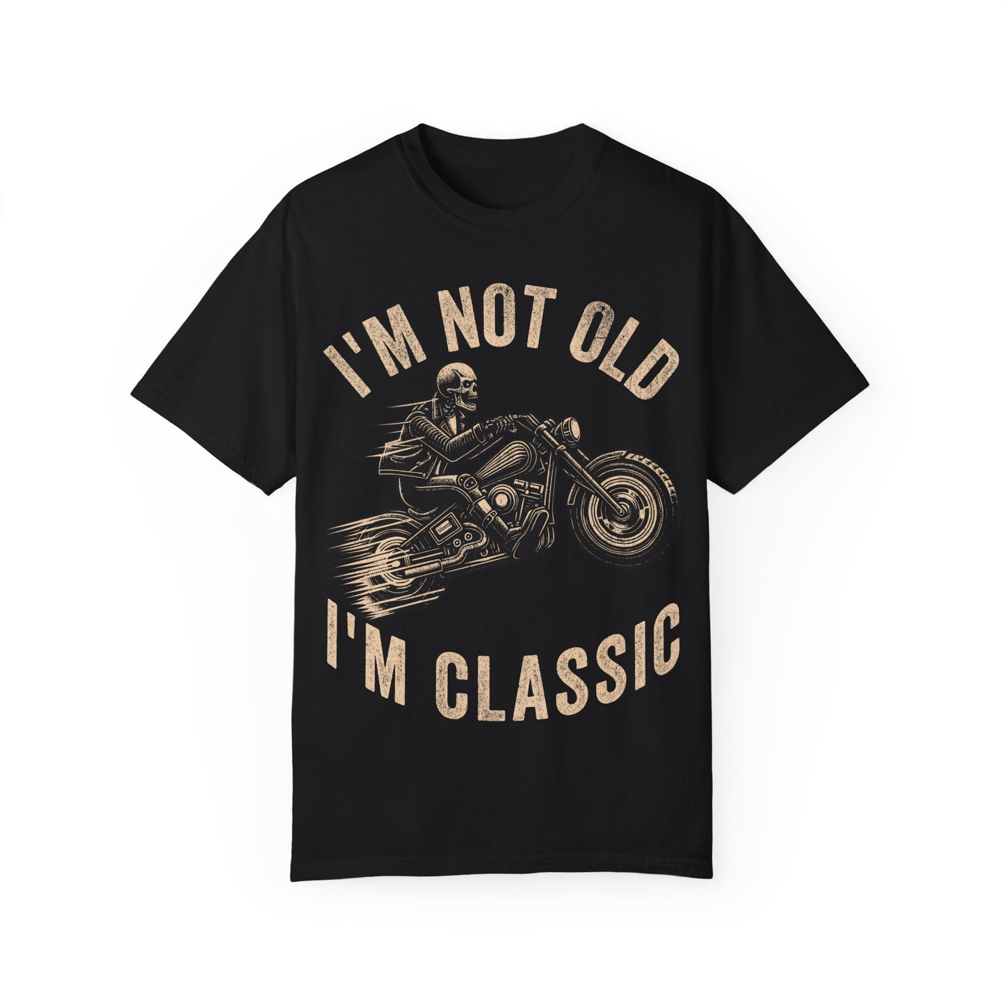 Biker Dad – I’m Not Old, I’m Classic Father’s Day T-Shirt