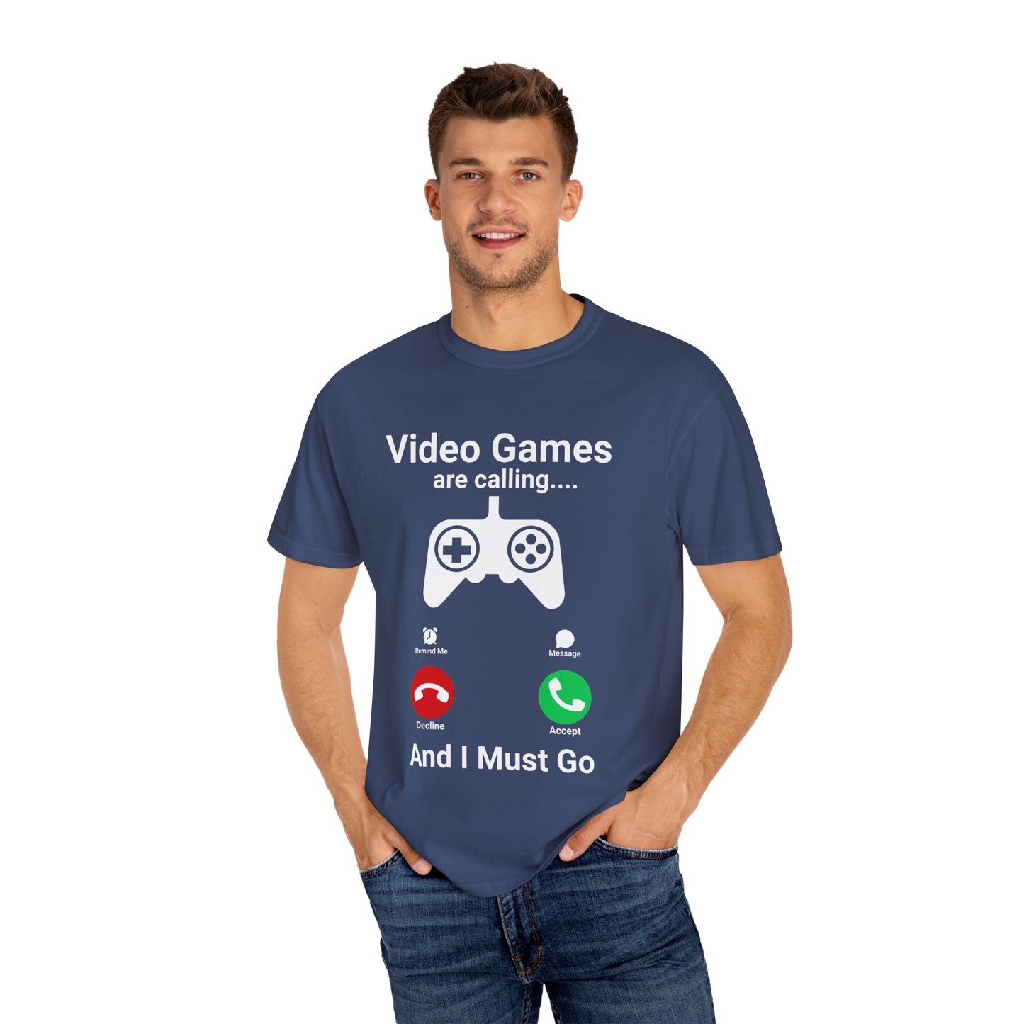 Video Games are calling and I must Go Gamer T-shirt