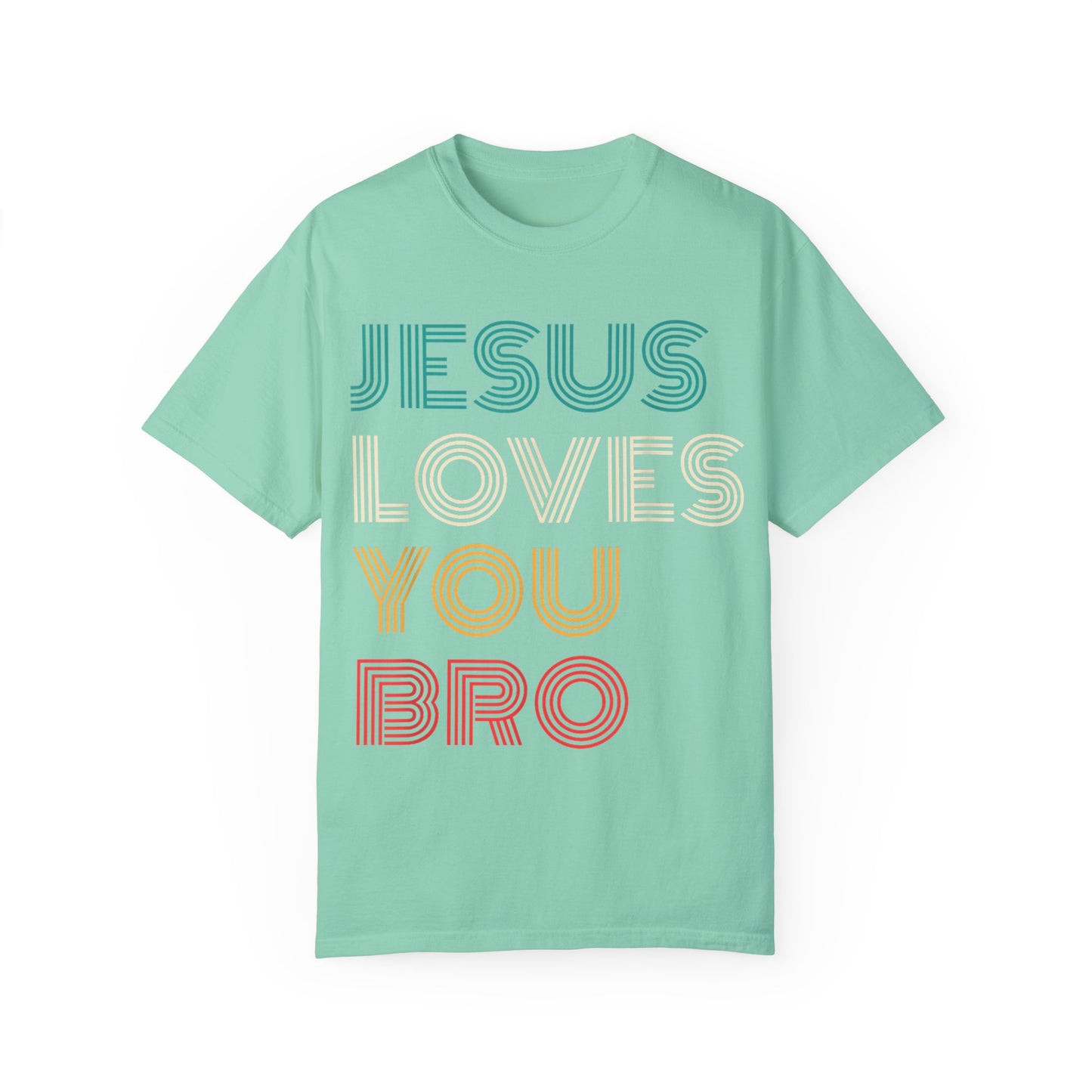 Jesus Loves You Bro – Funny Christian Religious T-shirt