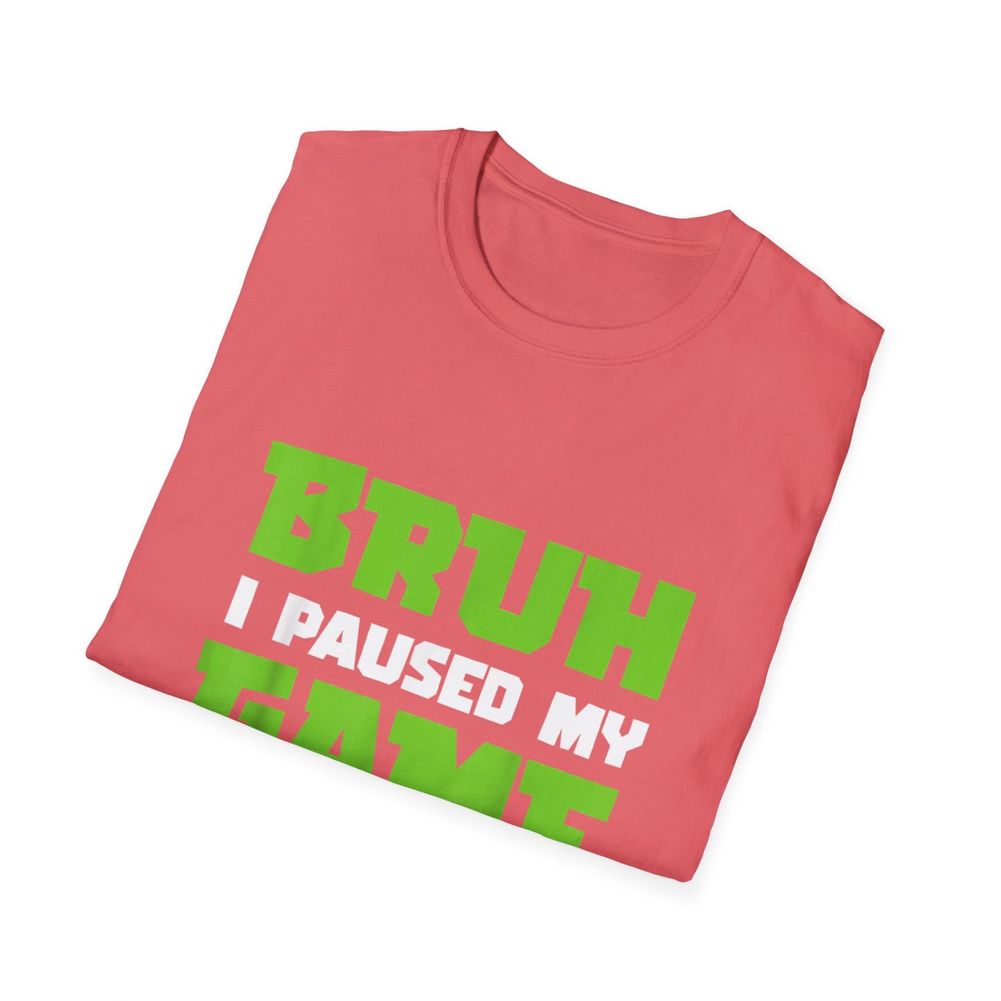 Bruh I Paused My Game to Graduate You're Welcome Gamer Graduation T-Shirt