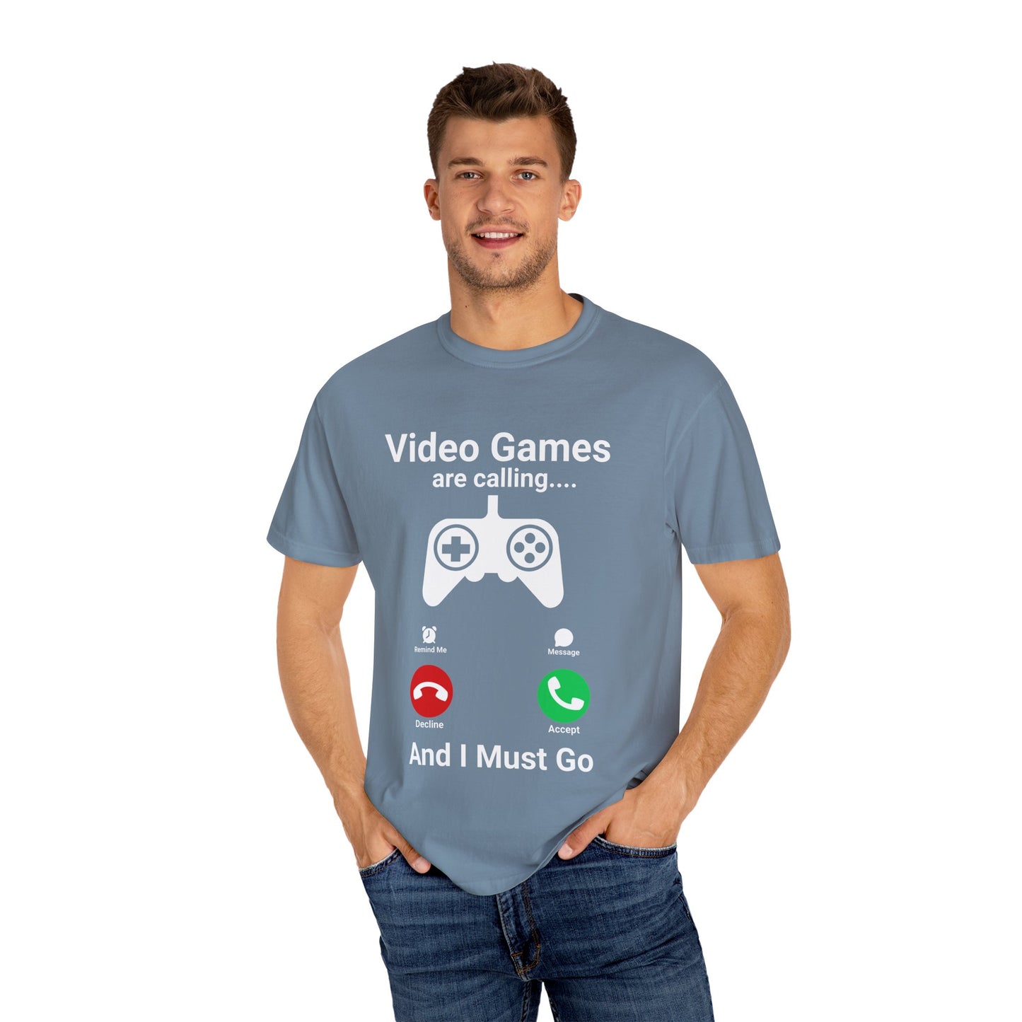 Video Games are calling and I must Go Gamer T-shirt