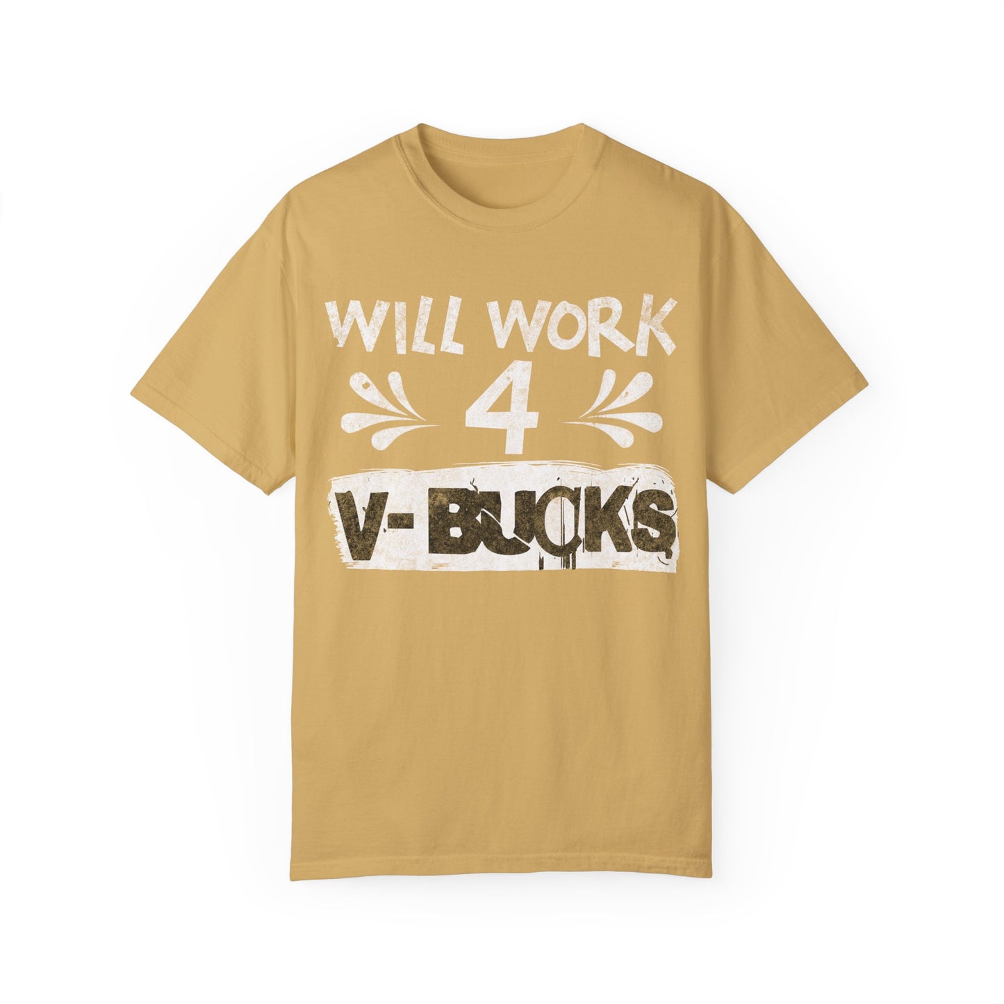 Will Work for V-Bucks Funny Gamer T-shirt