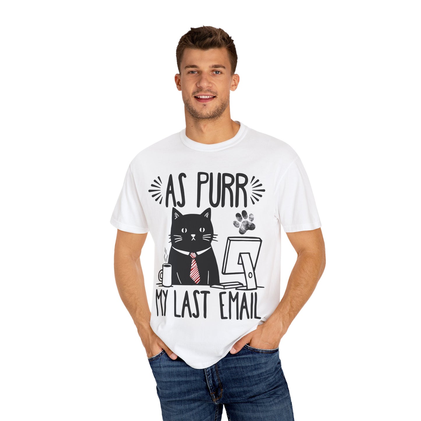 As Purr My Last Email Funny Cat T-shirt