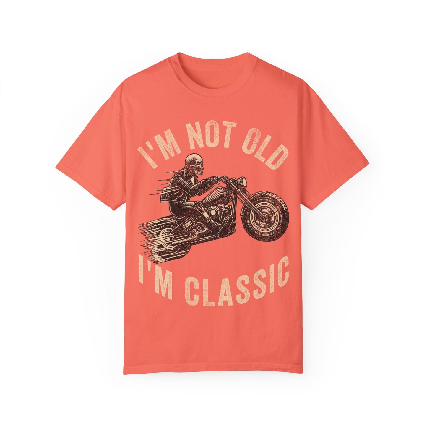 Biker Dad – I’m Not Old, I’m Classic Father’s Day T-Shirt