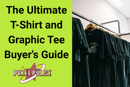The Ultimate T-Shirt and Graphic Tee Buyer's Guide: Everything You Need to Know