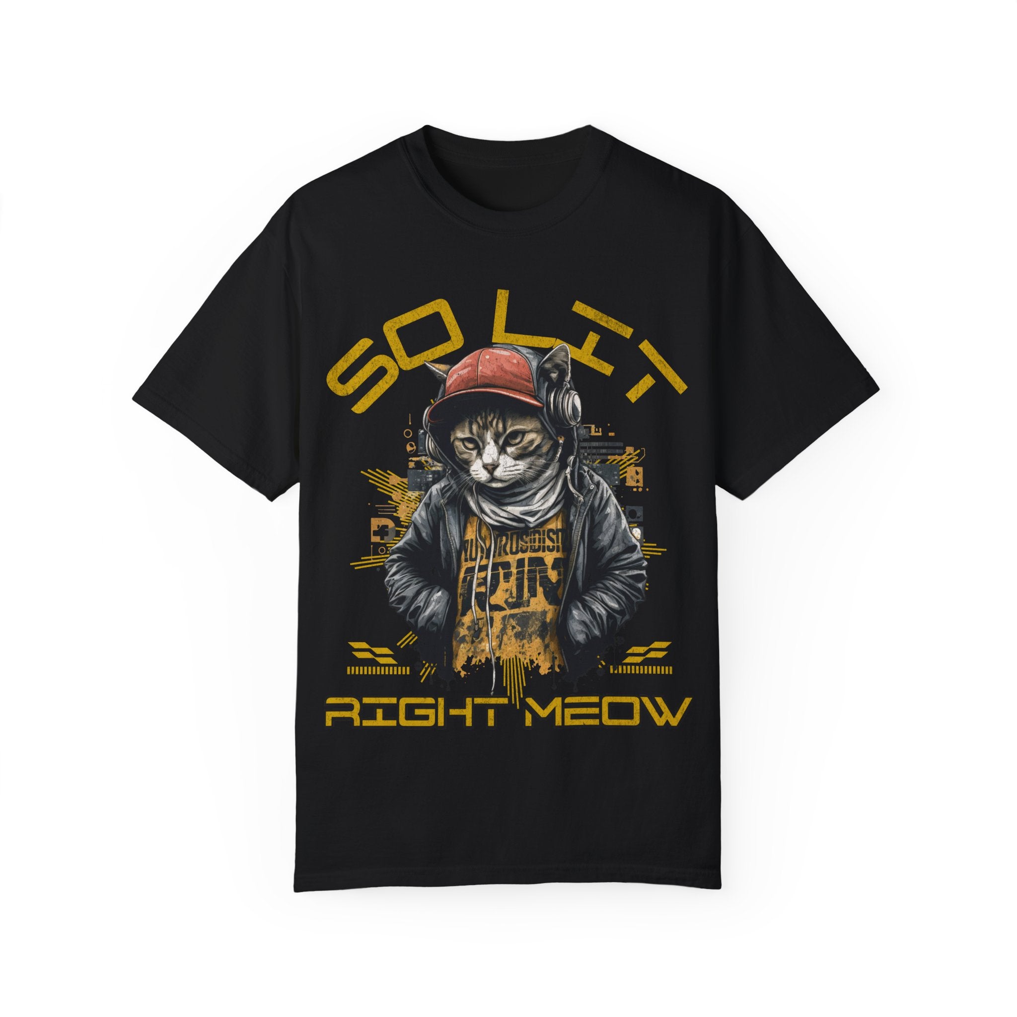 So Lit Right Meow Funny Cat Streetwear T-Shirt