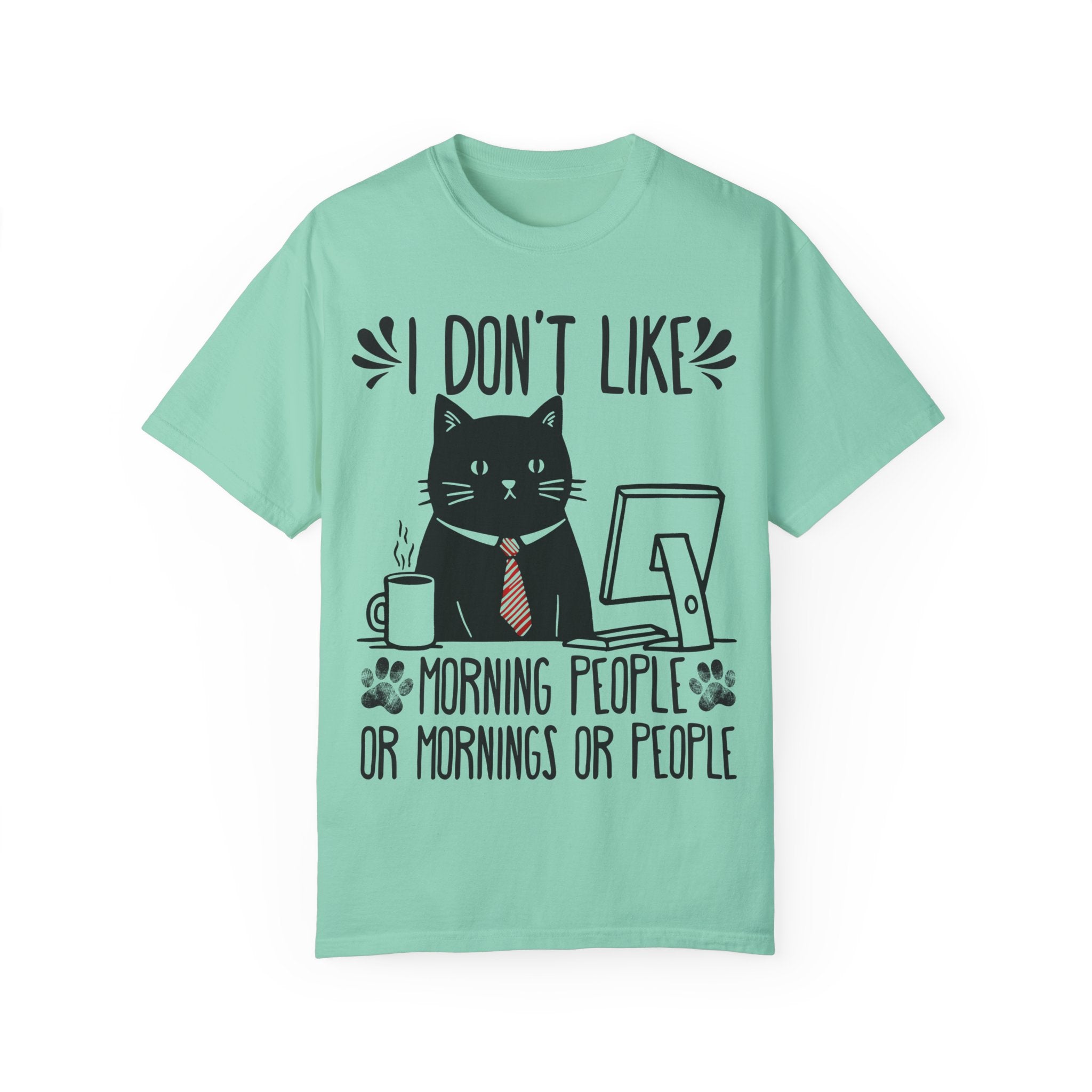 I Don’t Like Morning People... Or Mornings... Or People Funny Cat T-shirt