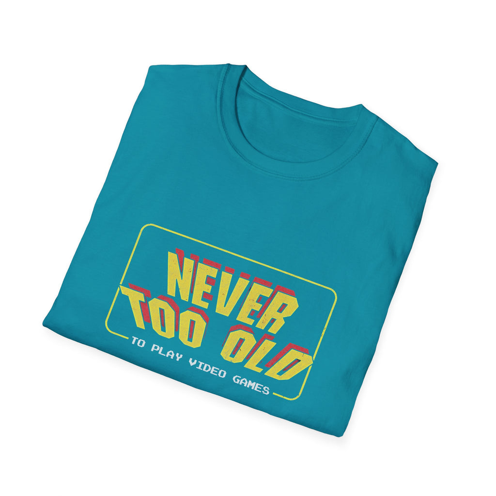 Never Too Old to Play Video Games Funny Retro Gamer T-Shirt
