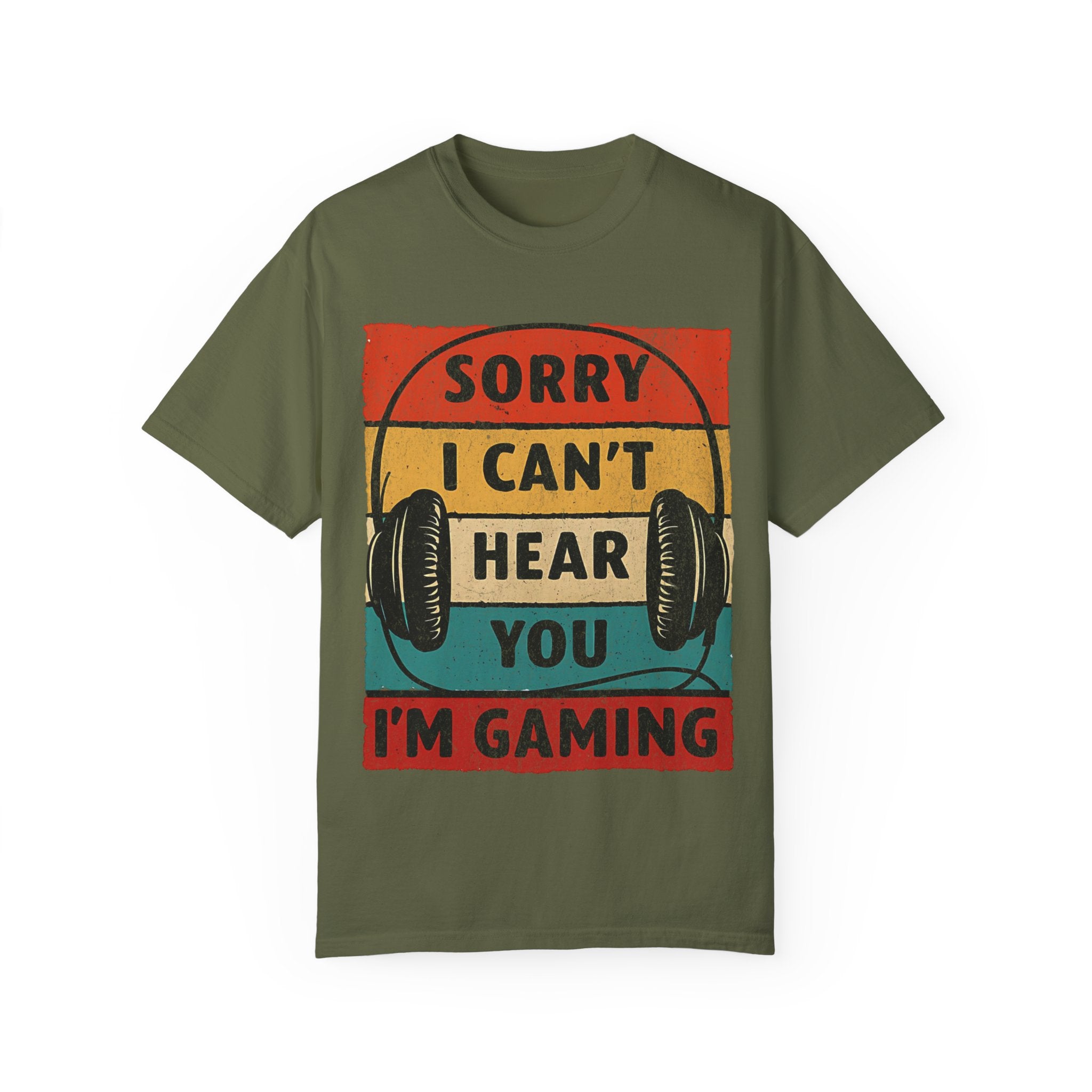 I Can’t Hear You, I’m Gaming Gamer T-Shirt