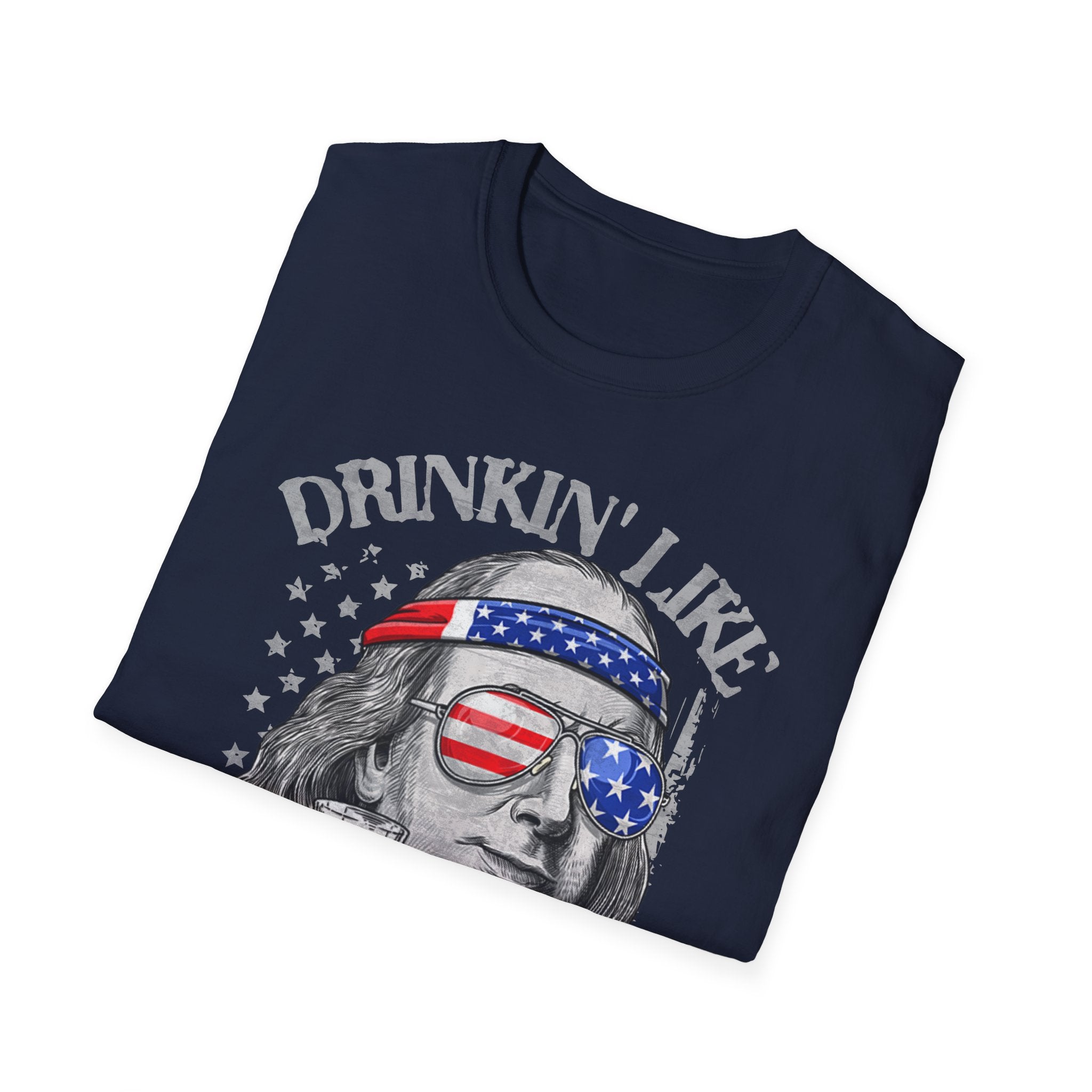 Beer Drinking 4th of July Drinkin' like Franklin T-Shirt