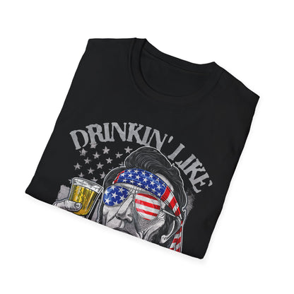 Drinkin' Like Lincoln Beer Drinking 4th of July President T-shirt