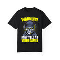 Warning: May Yell at Video Games Gamer T-shirt