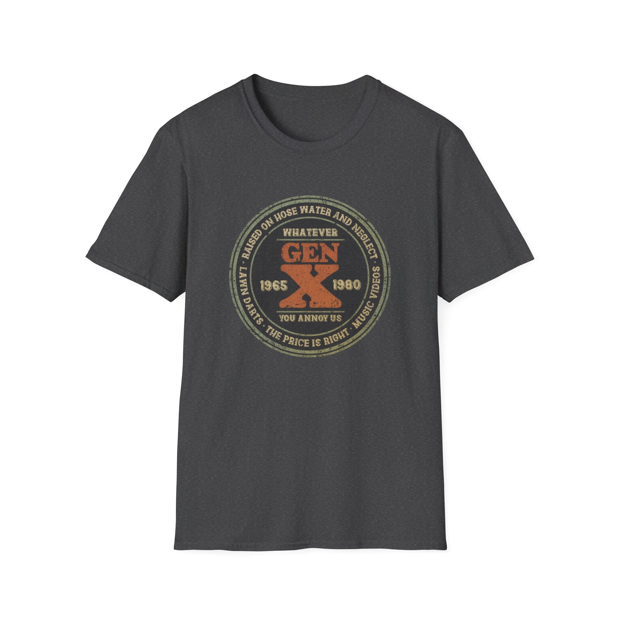 Raised on Hose Water and Neglect Retro 80s Gen X T-shirt