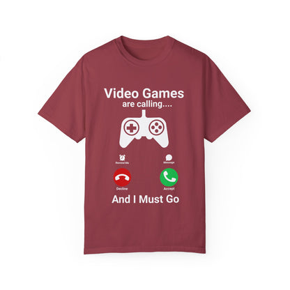 Video Games are calling and I must Go Gamer T-shirt