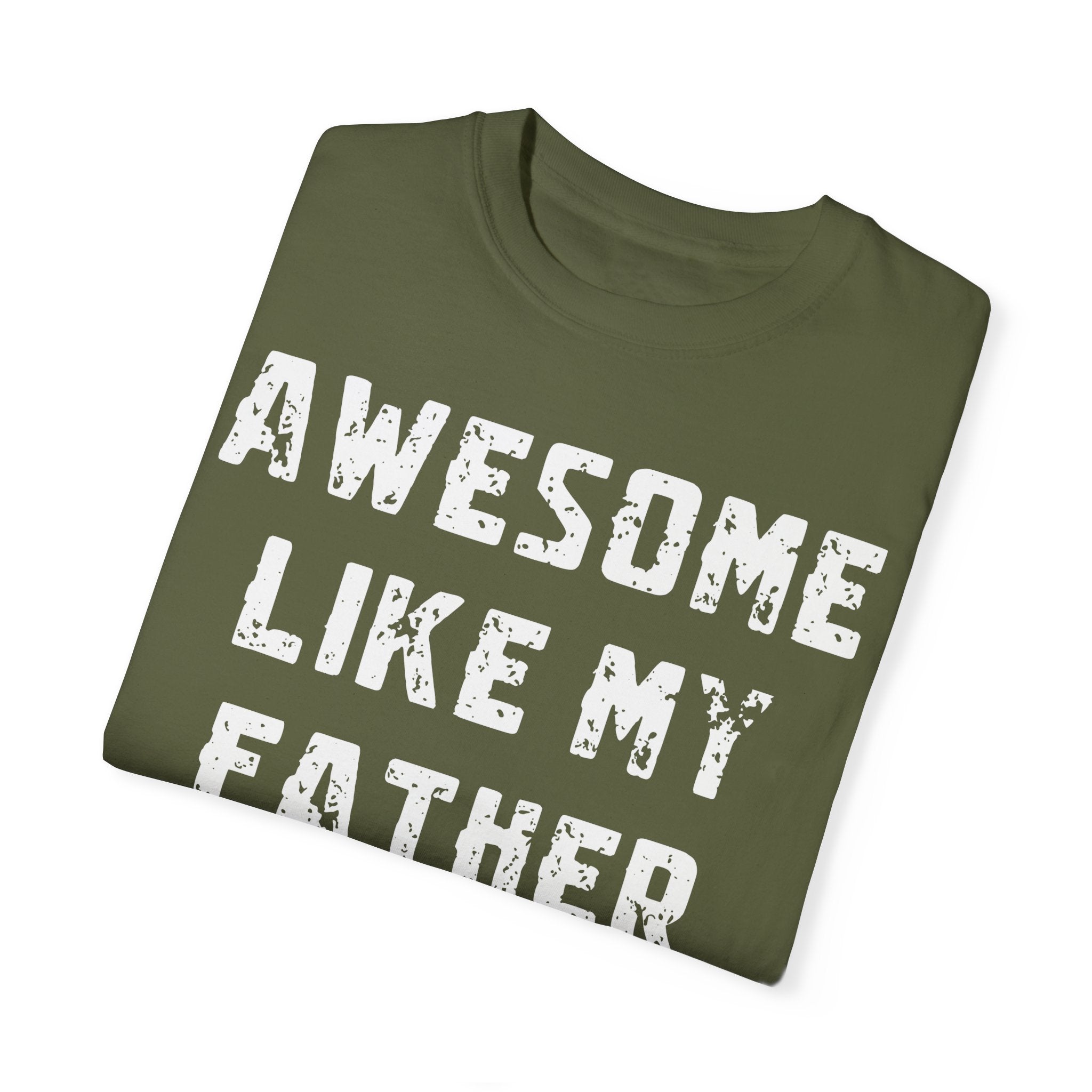 Awesome Like My Father – Father’s Day T-Shirt T-shirt
