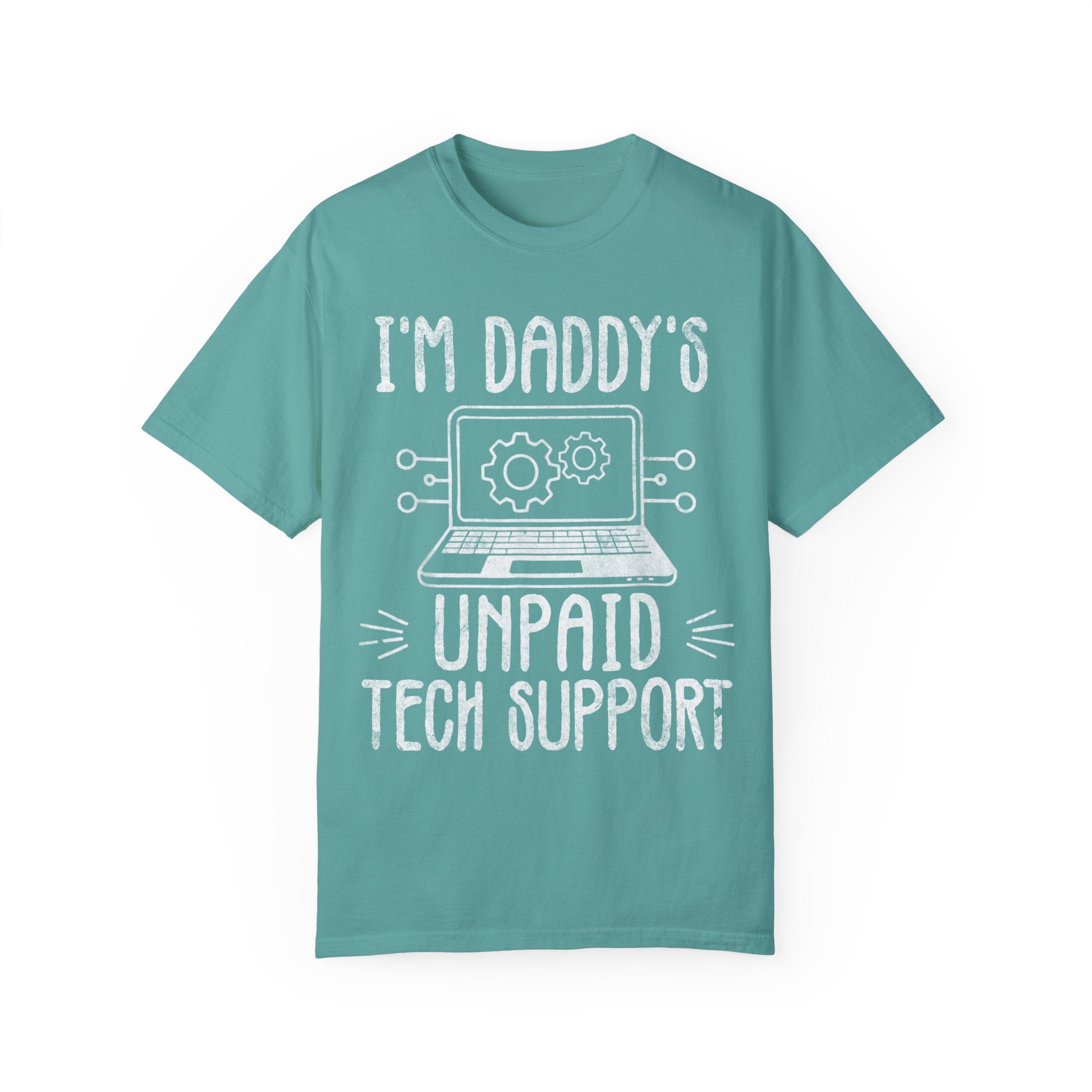 I'm Daddy's Unpaid Tech Support Funny T-shirt