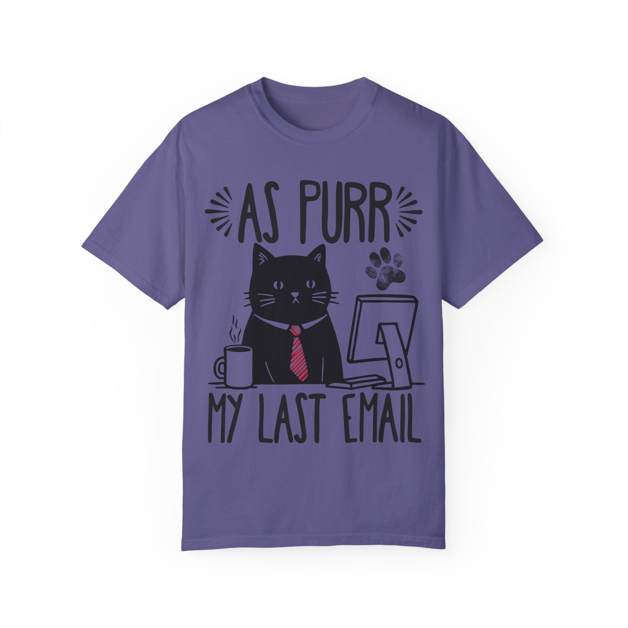 As Purr My Last Email Funny Cat T-shirt