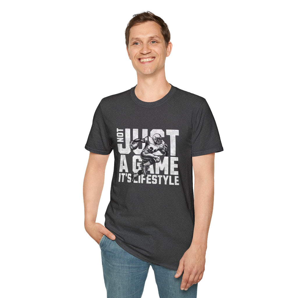Not Just a Game, It’s a Lifestyle Football T-Shirt