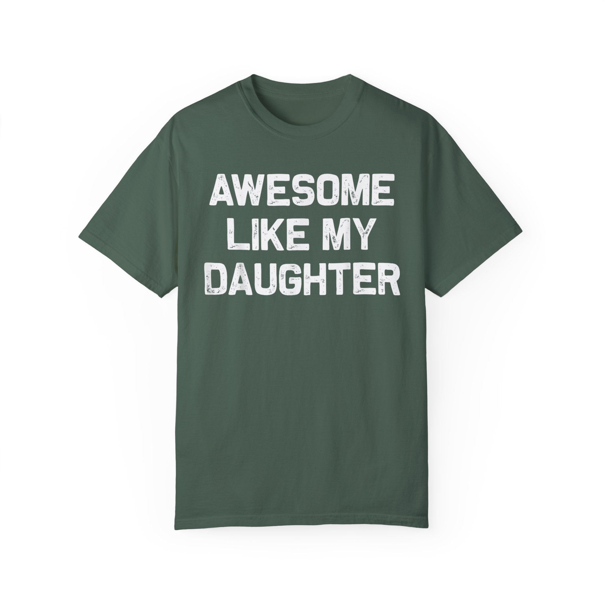 Awesome Like My Daughter – Father’s Day T-shirt