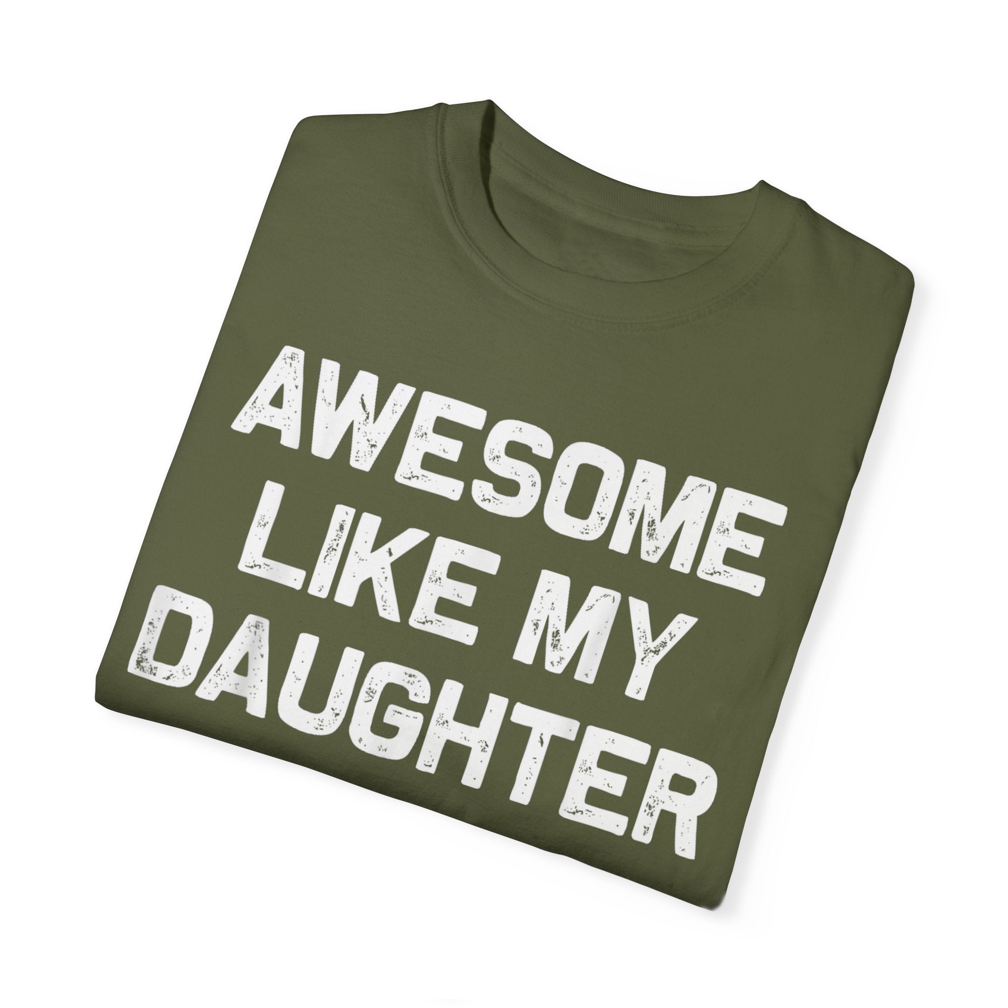 Awesome Like My Daughter – Father’s Day T-shirt