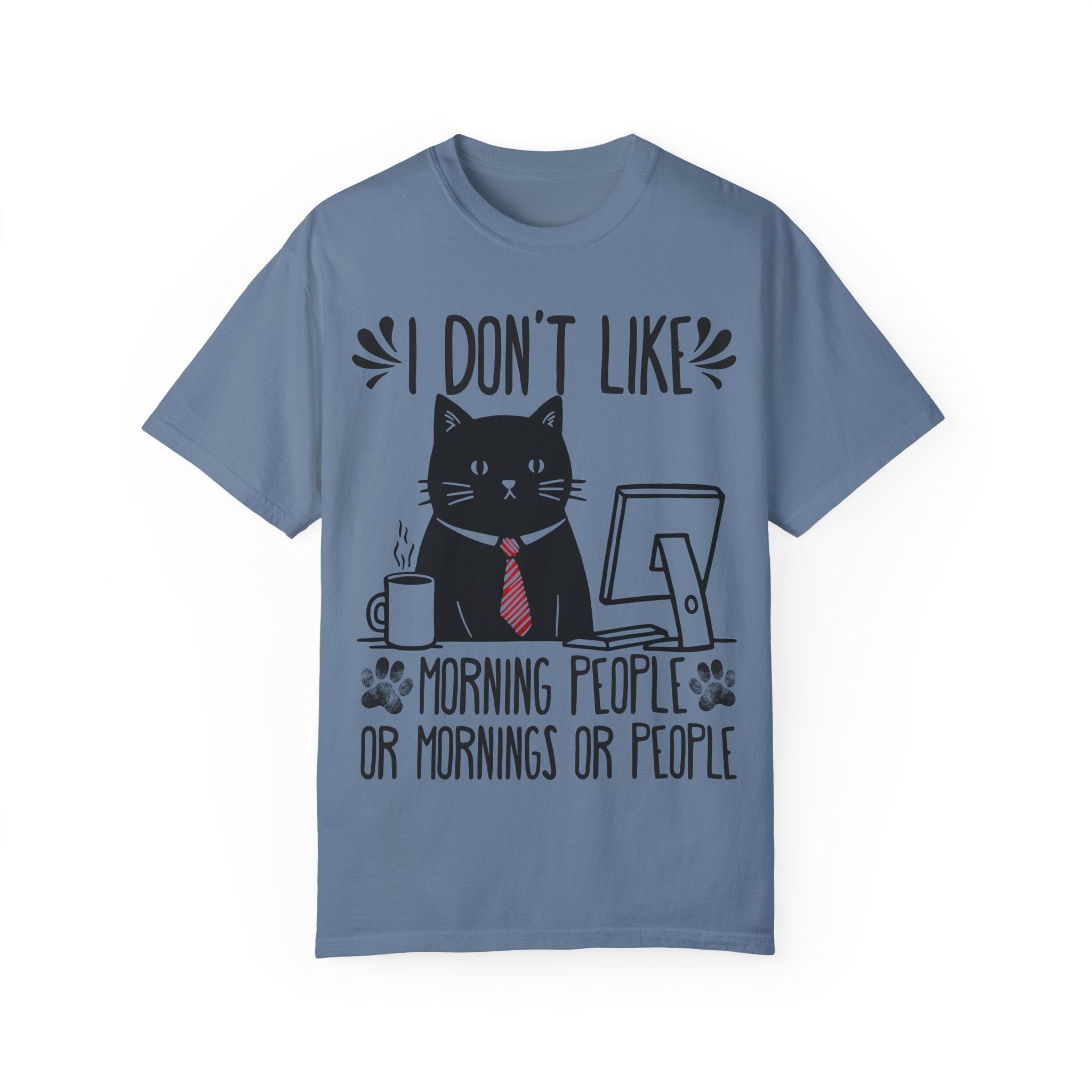 I Don’t Like Morning People... Or Mornings... Or People Funny Cat T-shirt