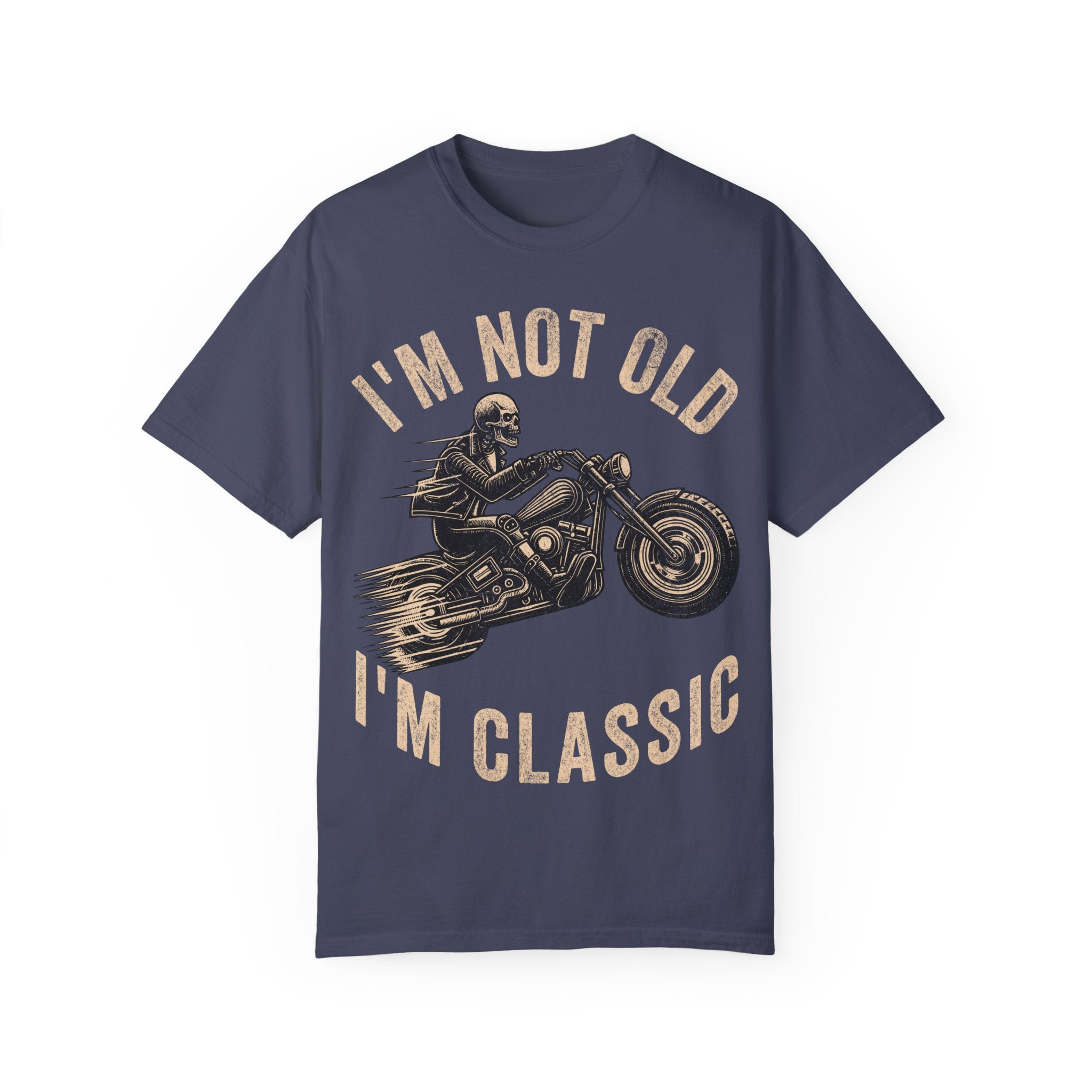 Biker Dad – I’m Not Old, I’m Classic Father’s Day T-Shirt
