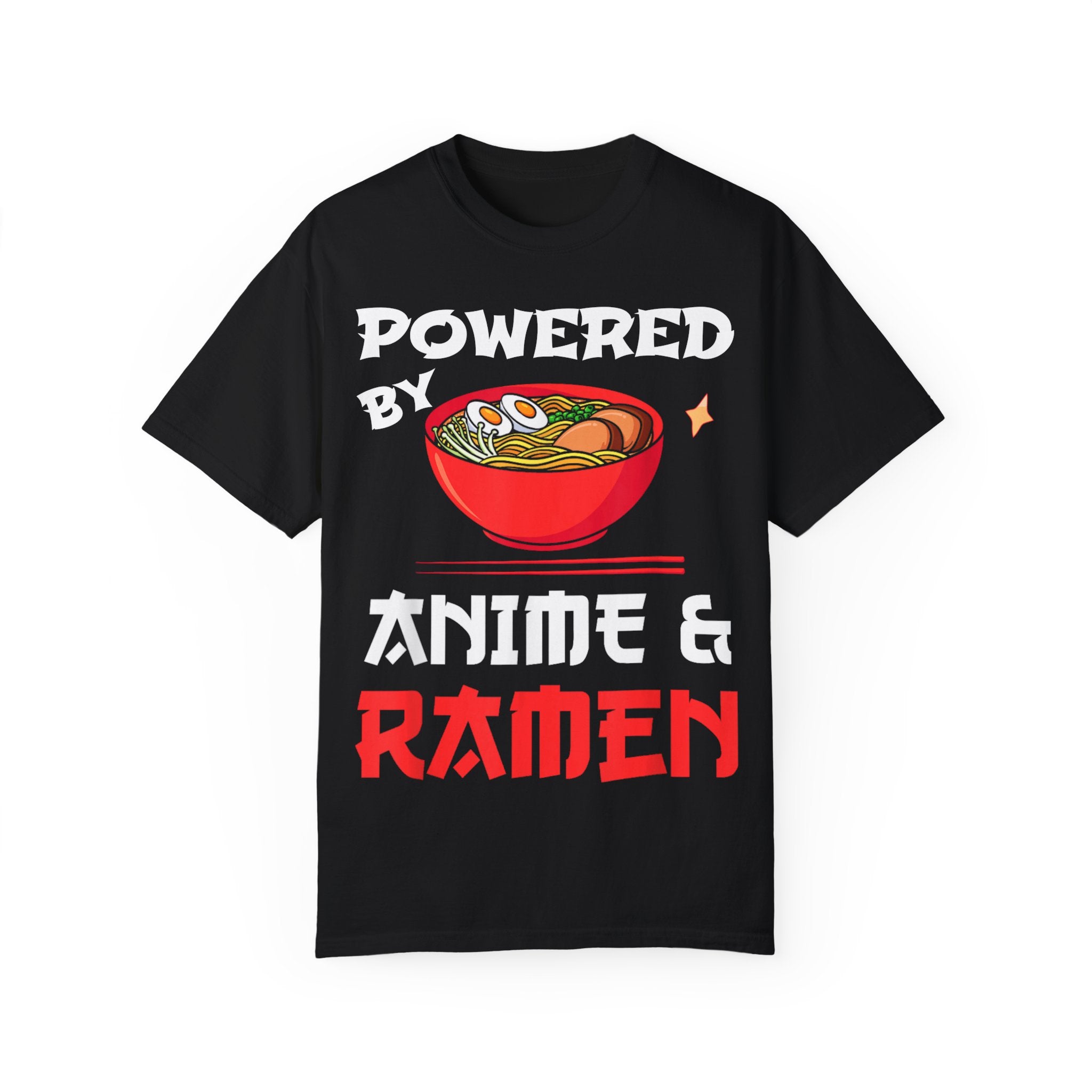 Powered by Anime & Ramen Anime T-shirt