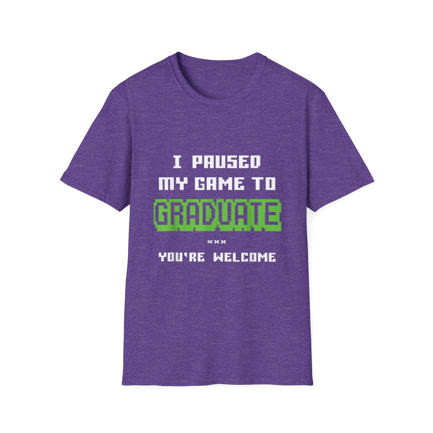 I Paused My Game to Graduate Gamer Graduation T-shirt