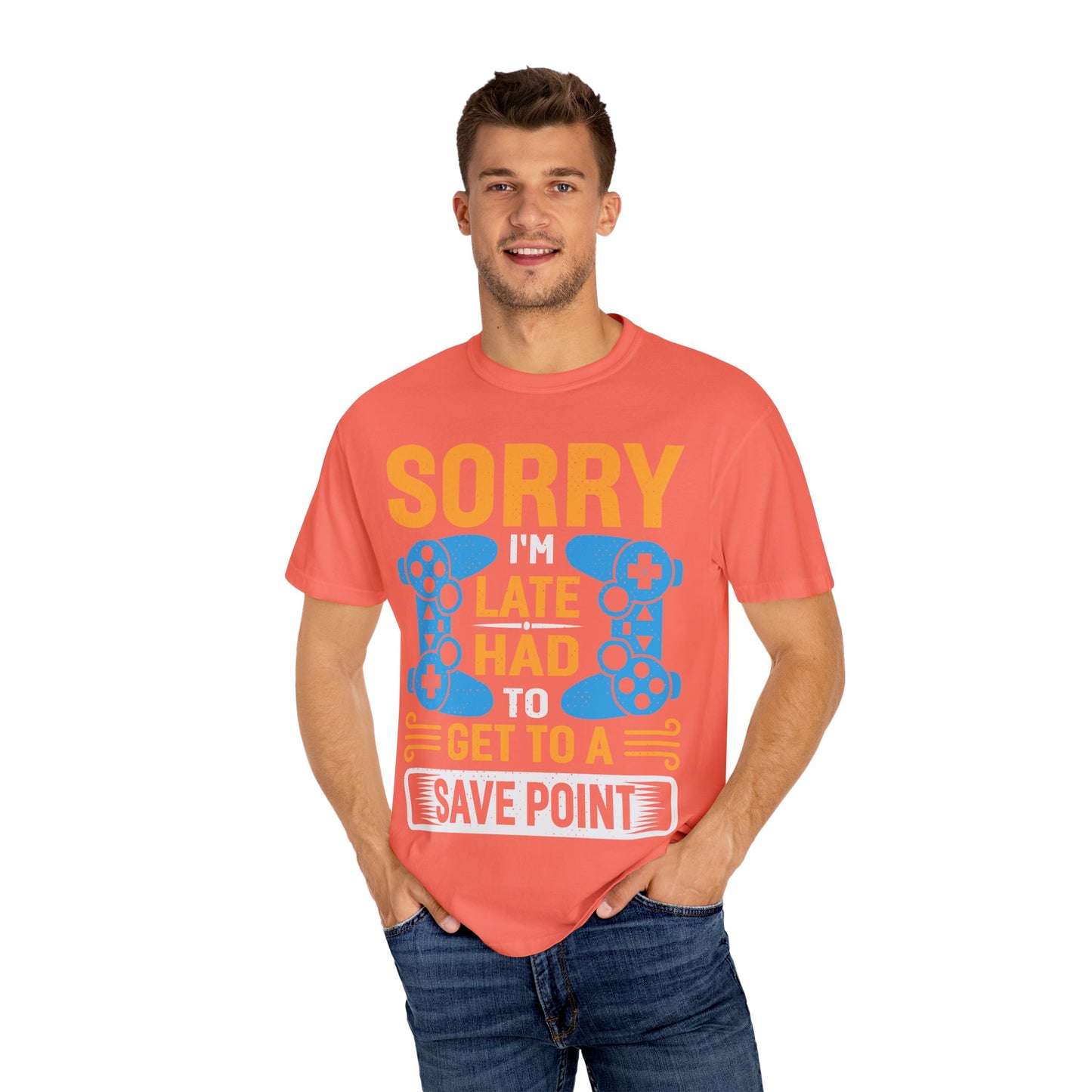 Sorry I'm Late, I Had to Get to a Save Point Gamer T-shirt