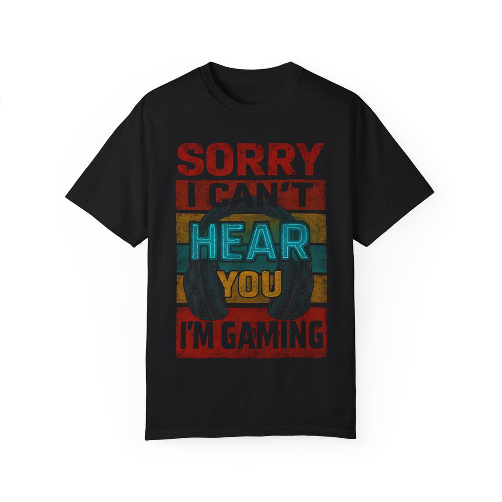 I Can’t Hear You, I’m Gaming Retro Gamer T-Shirt