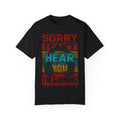 I Can’t Hear You, I’m Gaming Retro Gamer T-Shirt