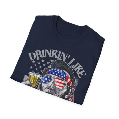 Drinkin' Like Lincoln Beer Drinking 4th of July President T-shirt