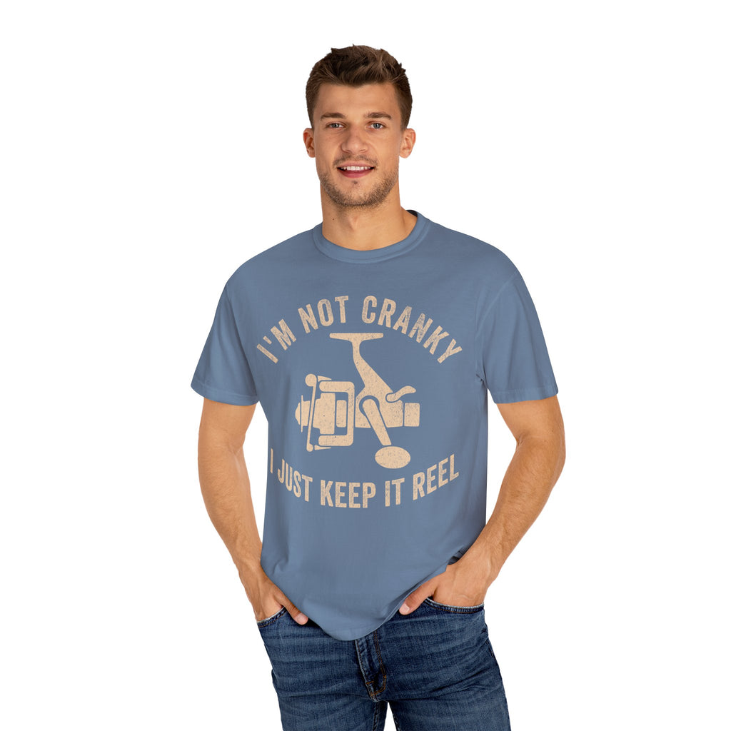Fisher Dad – I’m Not Cranky, I Just Keep It Reel Father’s Day T-shirt