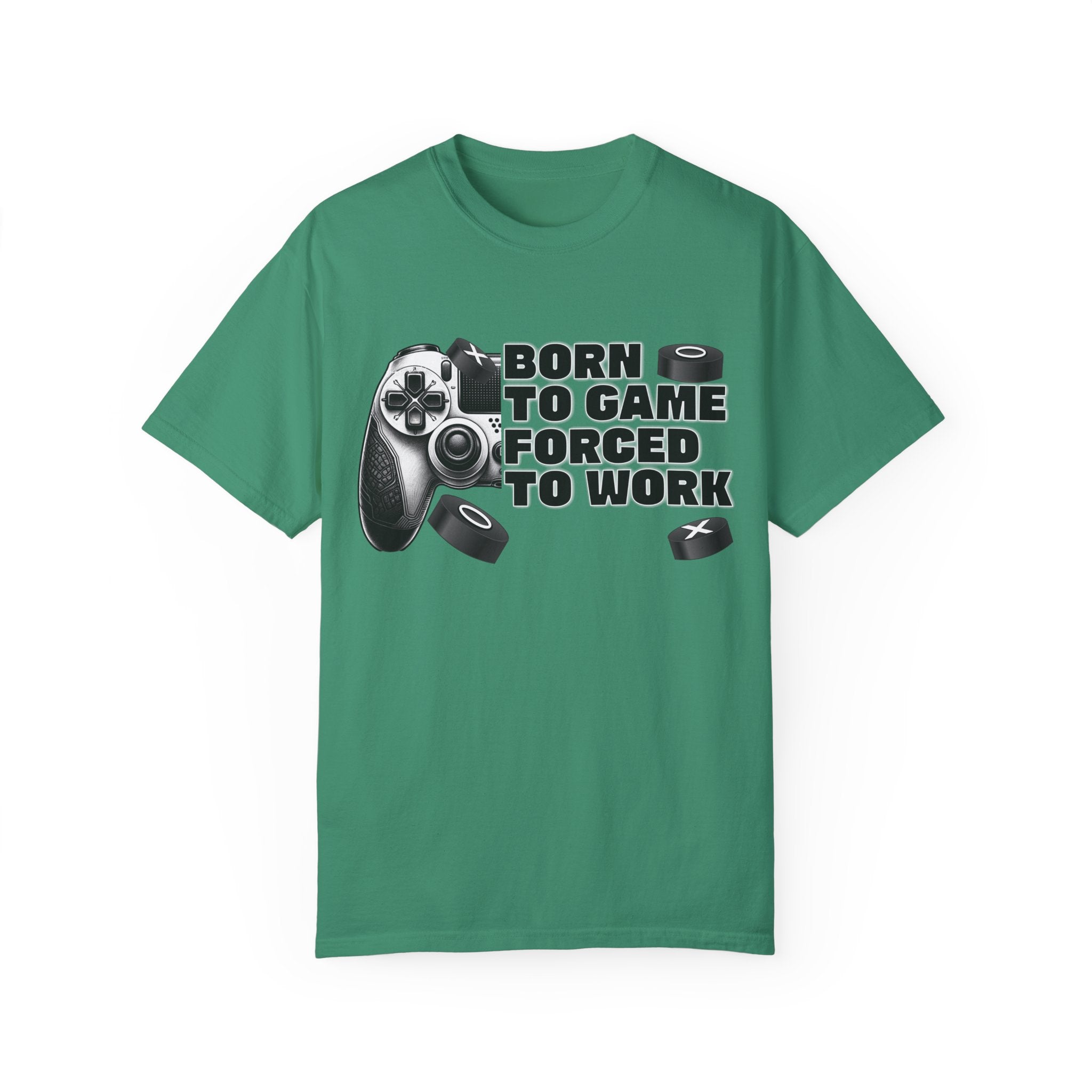 Born To Game, Forced To Work Funny Gamer T-Shirt