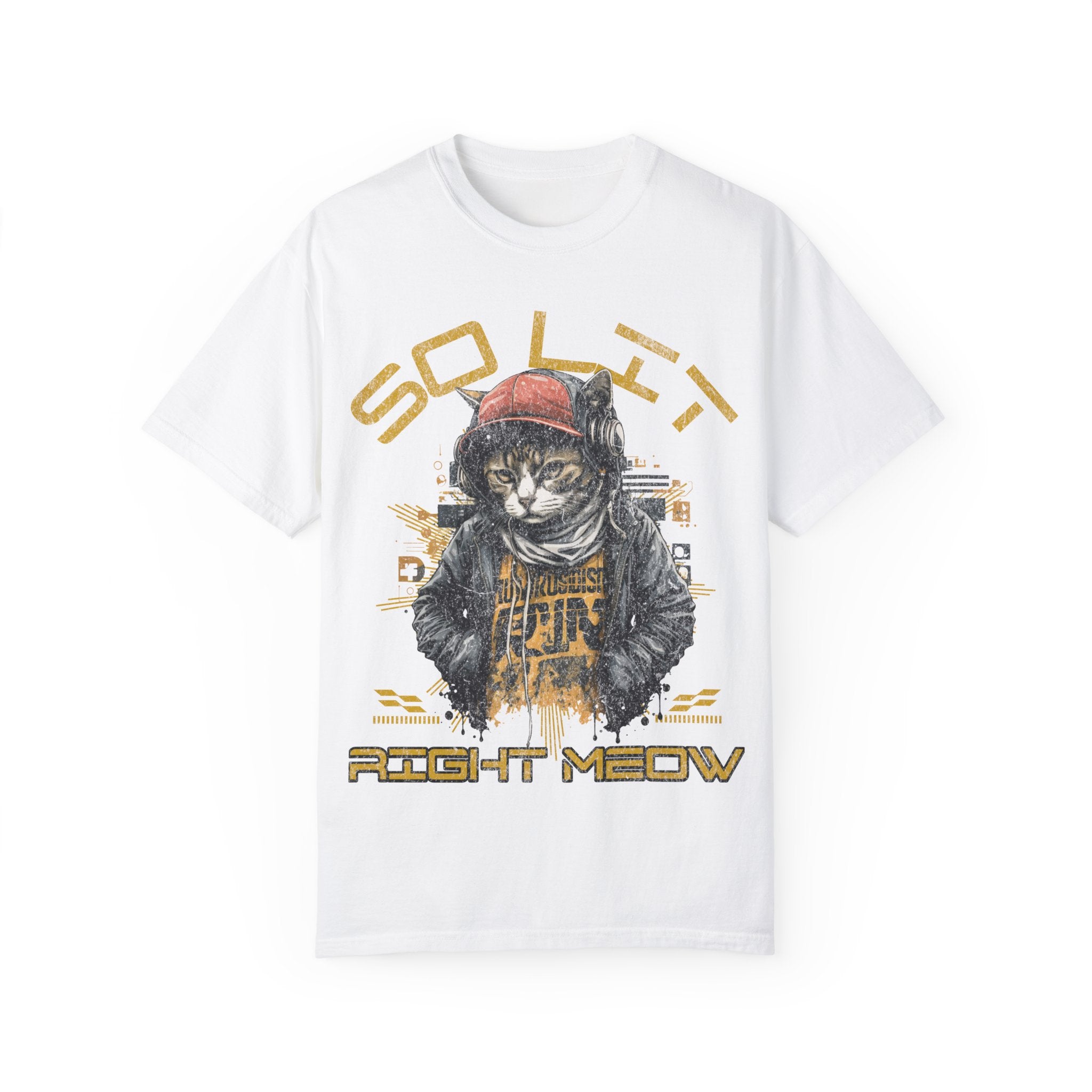 So Lit Right Meow Funny Cat Streetwear T-Shirt
