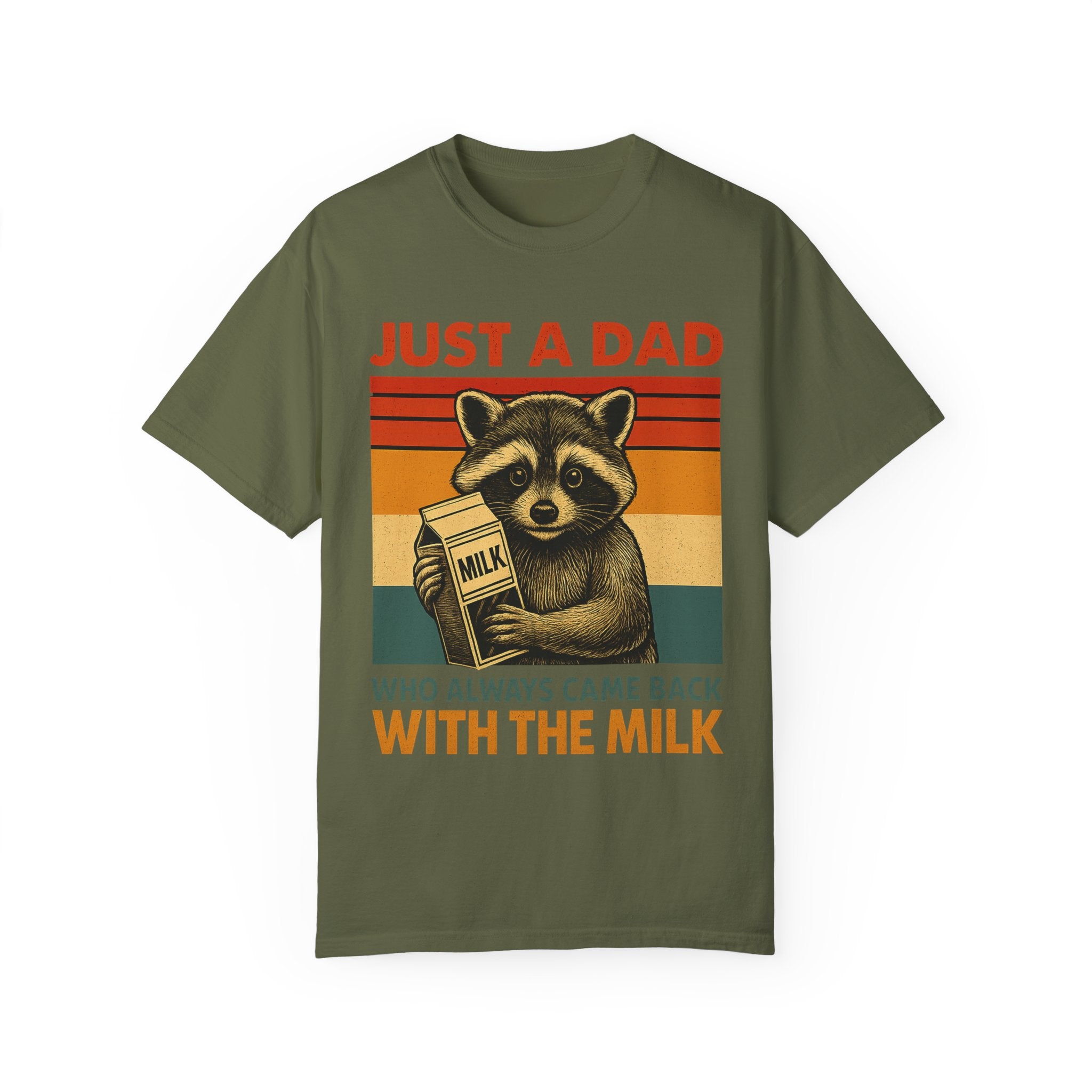 Just a Dad Who Always Came Back with the Milk – Father’s Day T-shirt
