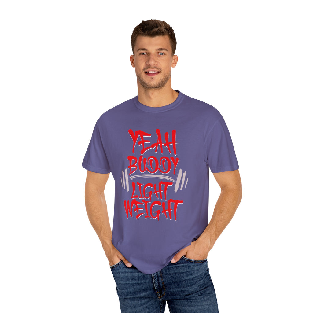 Light Weight Baby – Gym Yeah T-shirt
