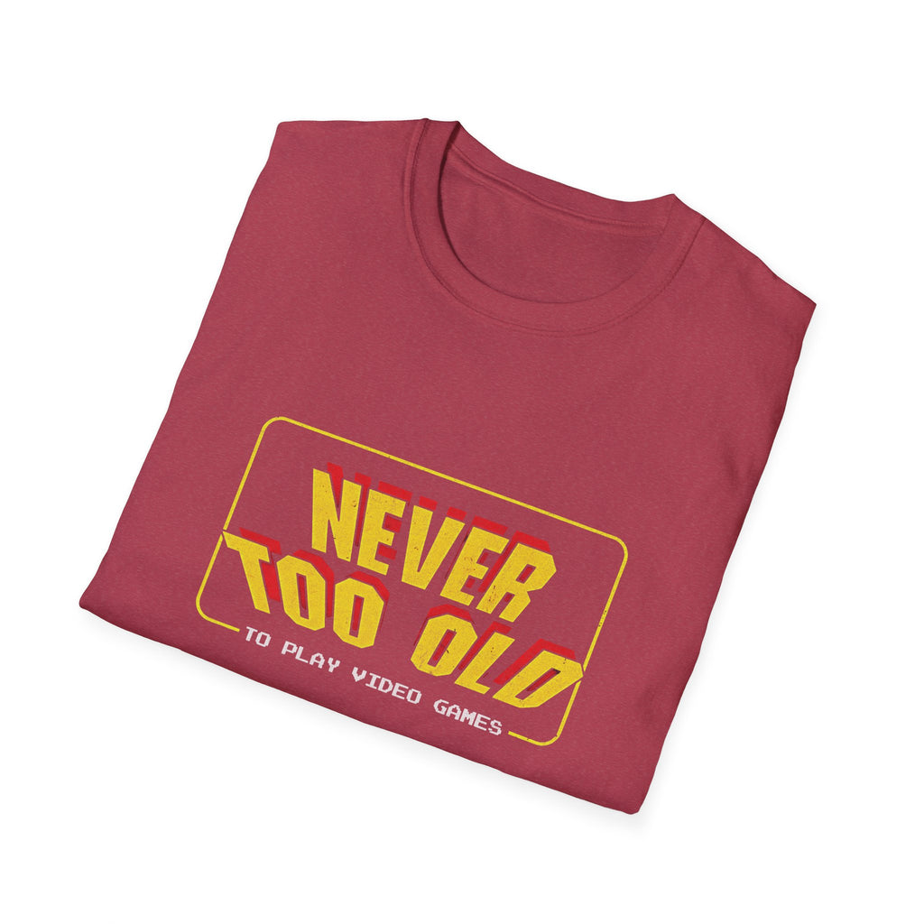 Never Too Old to Play Video Games Funny Retro Gamer T-Shirt