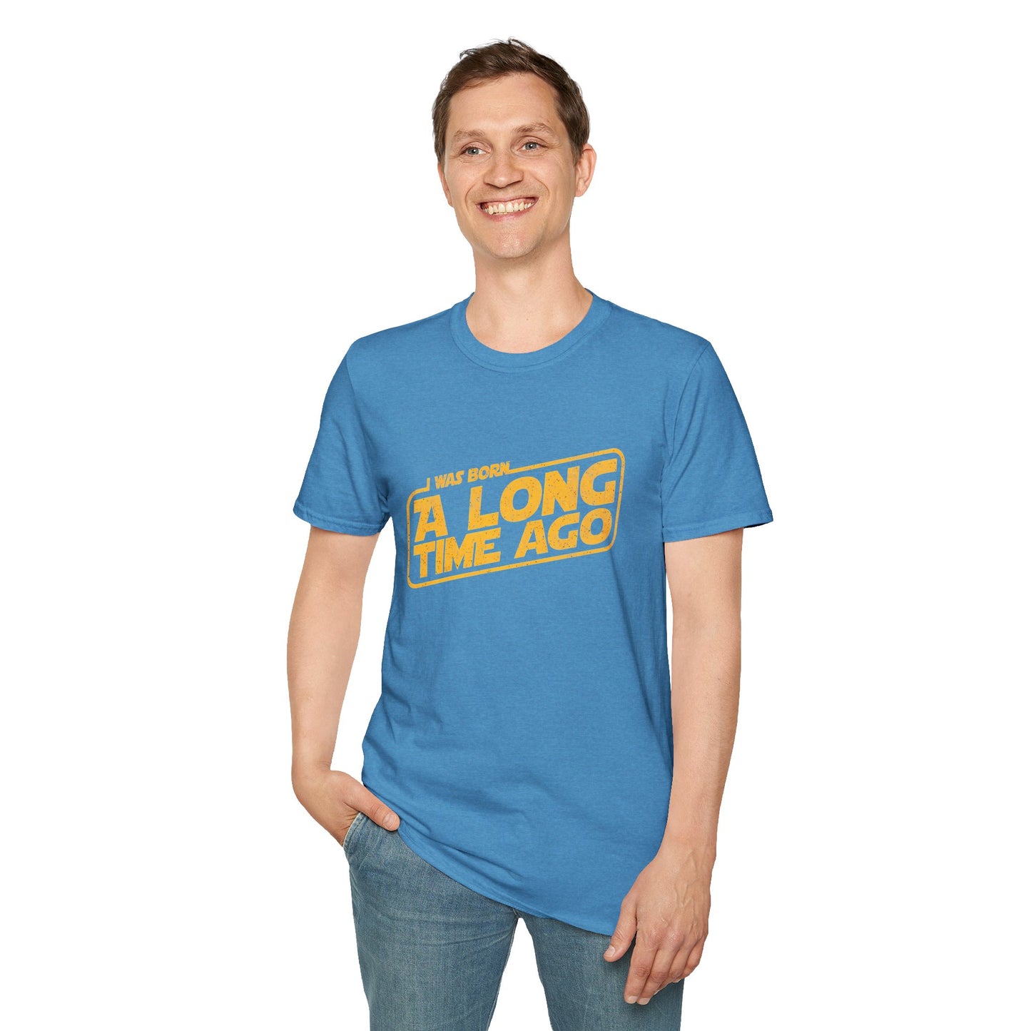 I Was Born A Long Time Ago Funny Pop Culture T-Shirt