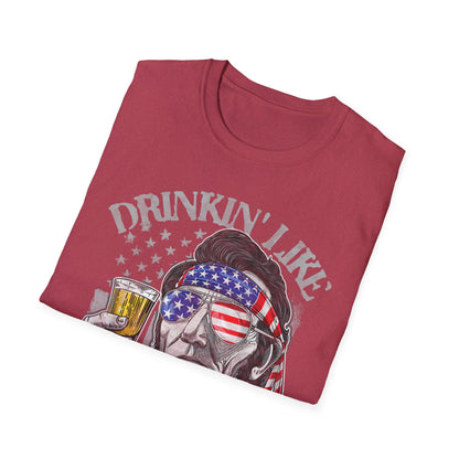 Drinkin' Like Lincoln Beer Drinking 4th of July President T-shirt
