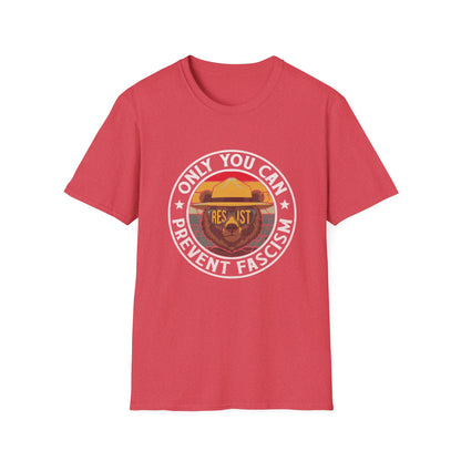 Only You Can Prevent Fascism Funny Resist USA Democracy T-Shirt