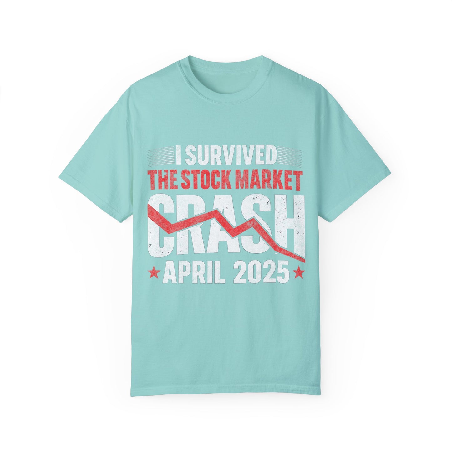 I Survived the Stock Market Crash April 2025 T-shirt