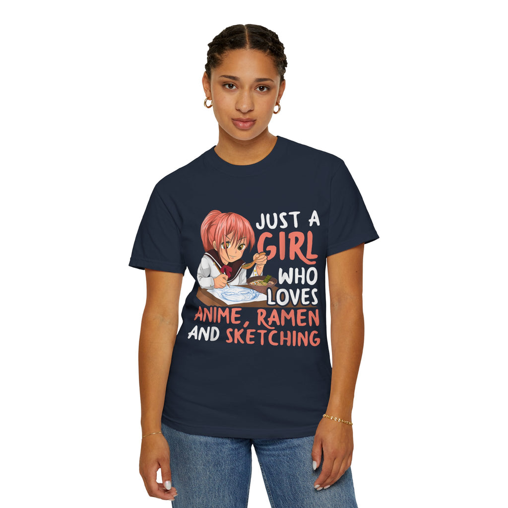 Just a Girl Who Loves Anime, Ramen & Sketching  Anime T-shirt