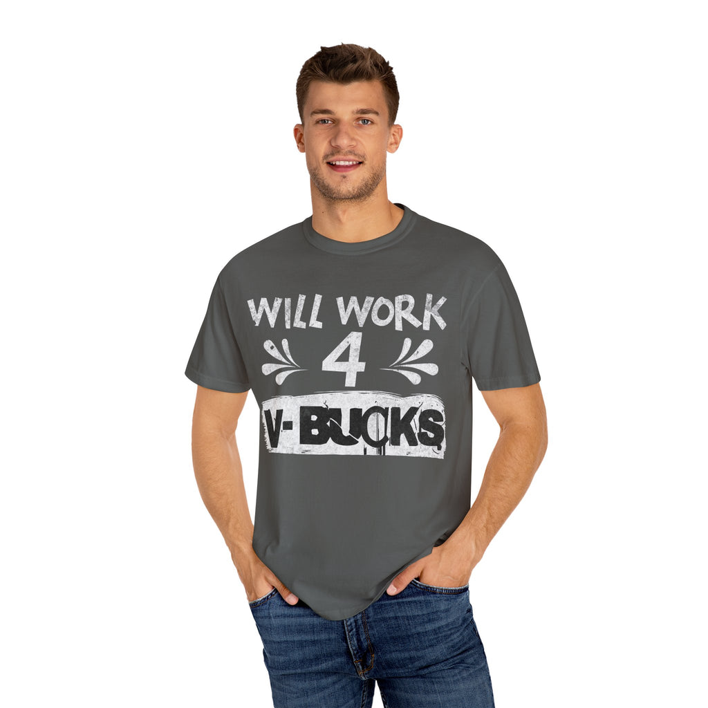 Will Work for V-Bucks Funny Gamer T-shirt