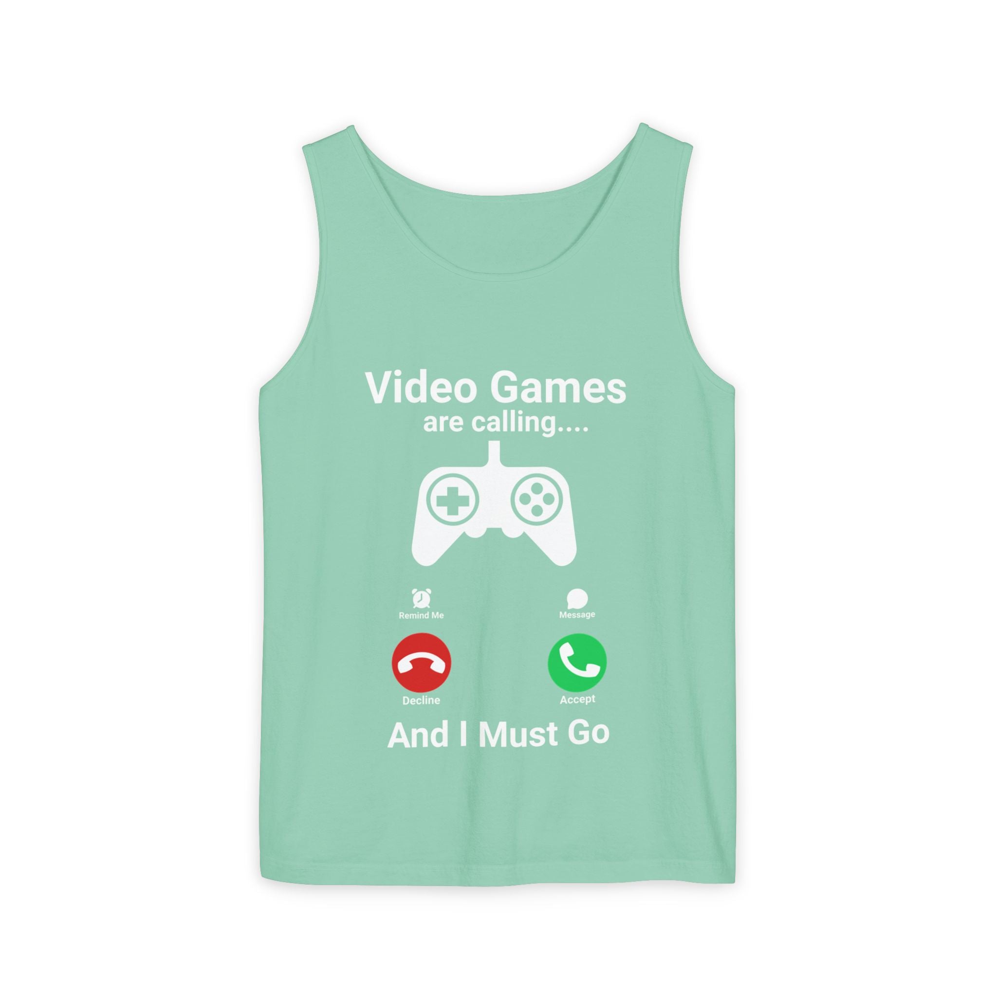 Video Games Are Calling and I Must Go – Funny Gamer Tank Top